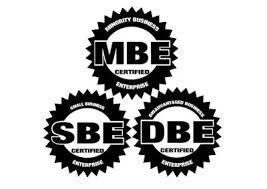 MBE, SBE and DBE Certified